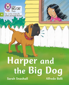 Big Cat Phonics for Little Wandle Letters and Sounds Revised — HARPER AND THE BIG DOG: Phase 4 Set 2: Phase 4