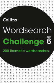 Collins Wordsearch Challenge Book 6: 200 Themed Wordsearch Puzzles
