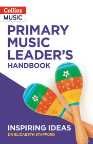 Inspiring Ideas -- Primary Music Leader's Handbook Inspiring Ideas -- Primary Music Leader's Handbook