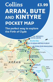 ARRAN, BUTE AND KINTYRE POCKET MAP: The perfect way to explore the Firth of Clyde: The Perfect Way to Explore the Firth of Clyde