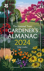 National Trust — THE GARDENER’S ALMANAC 2024