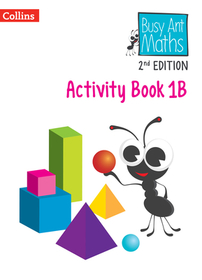 Busy Ant Maths 2nd Edition — ACTIVITY BOOK 1B