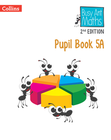 Busy Ant Maths 2nd Edition — PUPIL BOOK 5A
