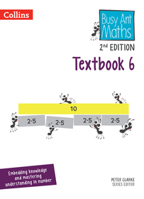 Busy Ant Maths 2nd Edition — TEXTBOOK 6