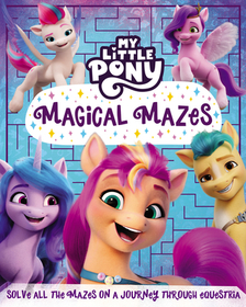 MY LITTLE PONY: MAGICAL MAZES
