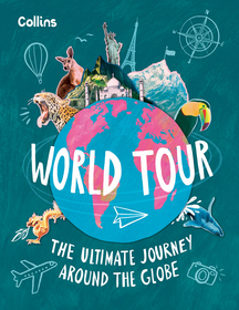 World Tour: The ultimate journey around the globe World Tour: The ultimate journey around the globe