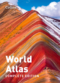 Collins World Atlas: Complete Edition: Complete Edition Collins World Atlas: Complete Edition: Complete Edition