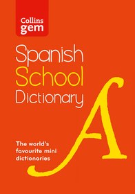 Spanish School Gem Dictionary: Trusted support for learning, in a mini-format