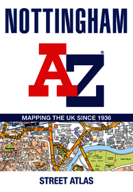 Nottingham A-Z Street Atlas: [Tenth Edition]