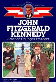 John F. Kennedy: America's Youngest President