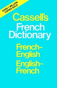 Cassell's French Dictionary: French?English English?French