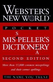 Webster's New WorldTM Misspeller's Dictionary (Pocket)