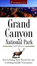 Frommer's? Grand Canyon National Park: Everything You Need for an Unforgettable Vacation!