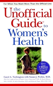 The Unofficial GuideTM to Women's Health