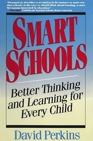 Smart Schools: From Training Memories to Educating Minds