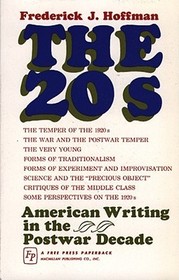 Twenties: American Writing in the Postwar Decade