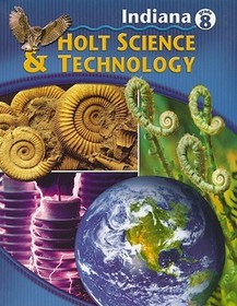Indiana Holt Science & Technology, Grade 8