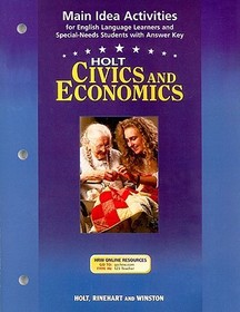 Holt Civics and Economics Main Idea Activities: For English Language Learners and Special-Needs Students with Answer Key