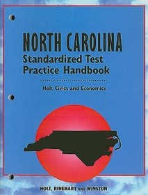Holt Civics and Economics: North Carolina Standardized Test Practice Handbook