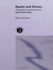 Equity and Choice: An Essay in Economics and Applied Philosophy