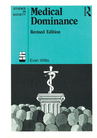 Medical Dominance: The division of labour in Australian health care