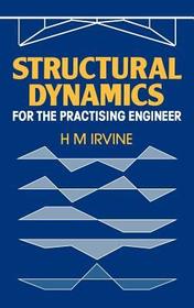 Structural Dynamics for the Practising Engineer