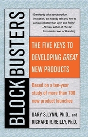 Blockbusters: The Five Keys to Developing Great New Products