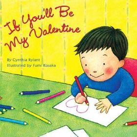 If You'll Be My Valentine: A Valentine's Day Book for Kids
