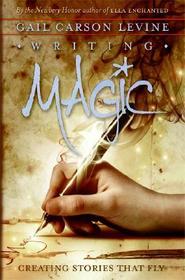 Writing Magic: Creating Stories That Fly