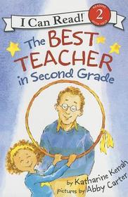 The Best Teacher in Second Grade The Best Teacher in Second Grade