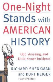 One-Night Stands with American History: Odd, Amusing, and Little-Known Incidents
