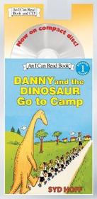Danny and the Dinosaur Go to Camp Book and [With CD (Audio)]: Danny and the Dinosaur Go to Camp Book and CD [With CD (Audio)]