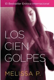 Los Los Cien Golpes = 100 Strokes of the Brush Before Bed