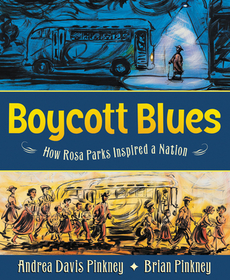 Boycott Blues: How Rosa Parks Inspired a Nation