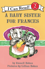 A Baby Sister for Frances A Baby Sister for Frances
