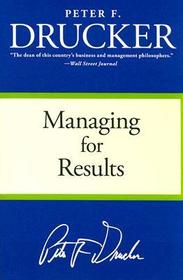 Managing for Results: Economic Tasks and Risk-Taking Decisions