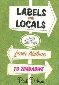 Labels for Locals: What to Call People from Abilene to Zimbabwe
