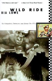 Wild Ride: Earthquakes, Sneezes and Other Thrills