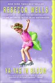 YA-Yas in Bloom: A Novel