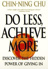 Do Less, Achieve More: Discover the Hidden Powers Giving in
