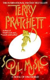Soul Music: A Novel of Discworld