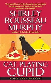 Cat Playing Cupid: A Joe Grey Mystery