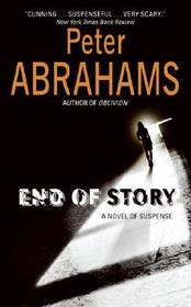 End of Story: A Novel of Suspense