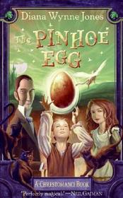 The Pinhoe Egg: A Chrestomanci Book The Pinhoe Egg: A Chrestomanci Book
