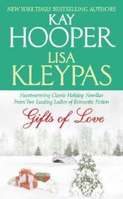 Gifts of Love Gifts of Love