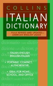 Collins Italian Dictionary: Italian-English/English-Italian