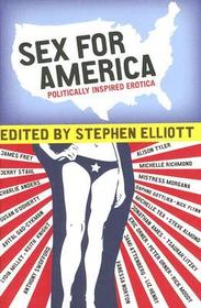 Sex for America: Politically Inspired Erotica