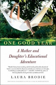 One Good Year: A Mother and Daughter's Educational Adventure
