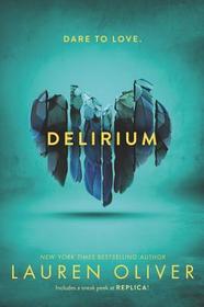 Delirium: Extras inside. Winner of the Jugendbuchpreis Buxtehuder Bulle 2012