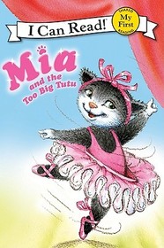 MIA and the Too Big Tutu: The Story of One Simple Prayer, and How It Changed the World